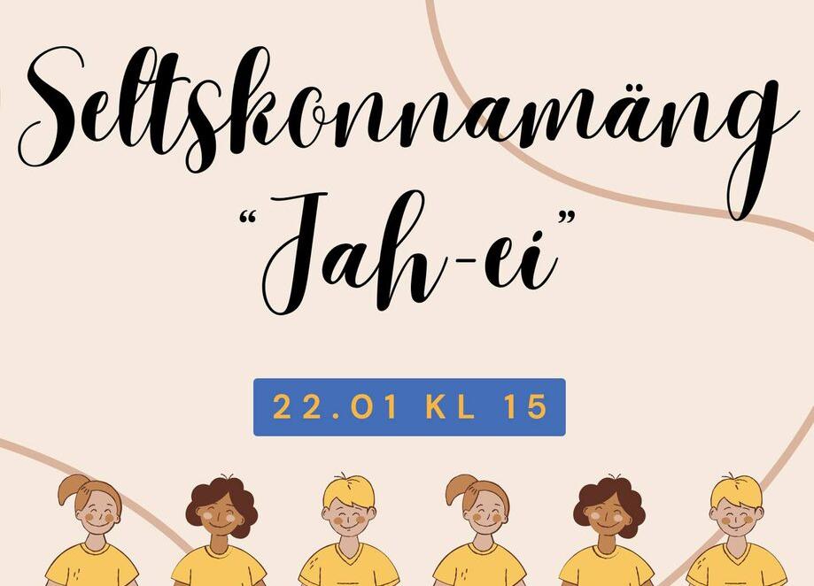 Seltskonnamäng "Jah-ei" - Kostivere Noortekeskus