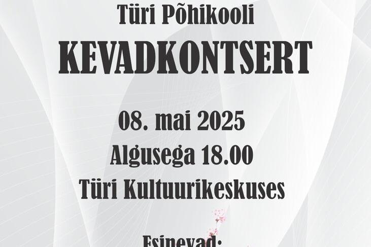 Türi põhikooli kevadkontsert Türi kultuurikeskuses - Türi Kultuurikeskus