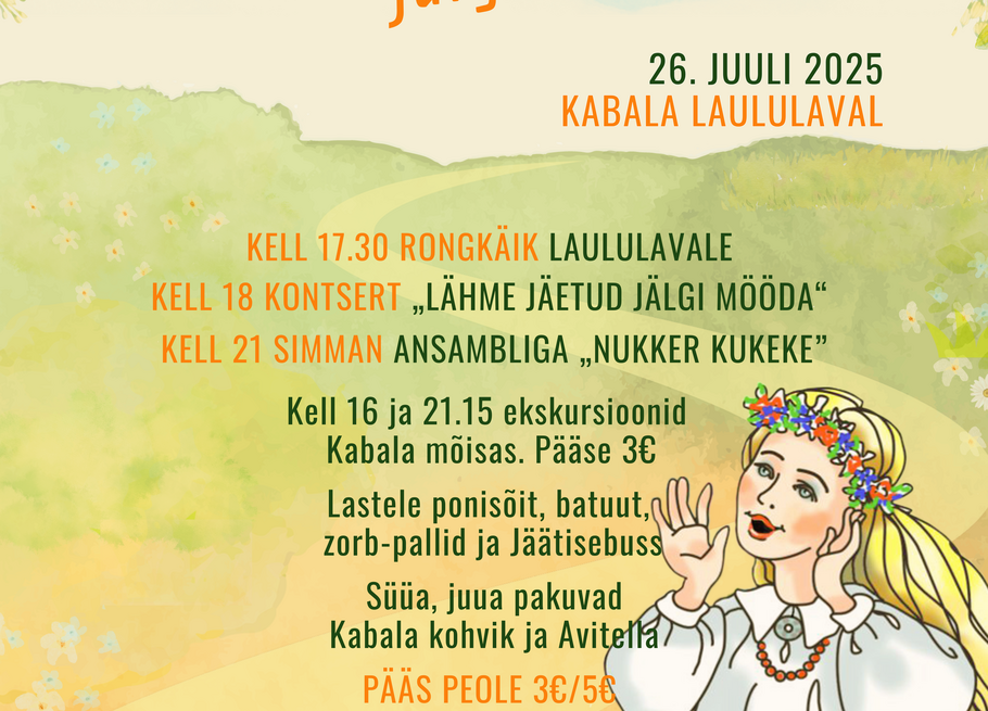Kabala 59. LAULU- ja TANTSUPIDU "Lähme jäetud jälgi mööda" Kabala laululaval - Kabala laululava