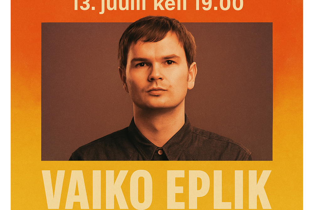 Vaiko Eplik kontsert - Nooruse Maja