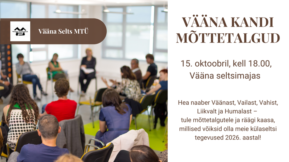 Vääna kandi MÕTTETALGUD - Vääna seltsimaja