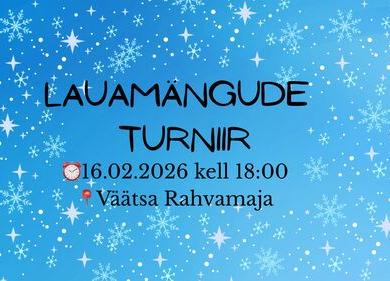 Lauamängude turniir täiskasvanutele Väätsa rahvamajas - Väätsa Rahvamaja