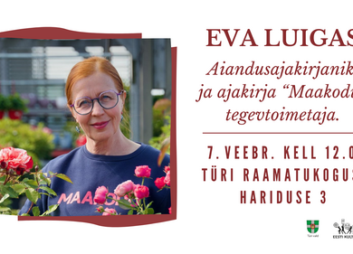 Kohtumine Eva Luigasega - Türi raamatukogu Kohtumine Eva Luigasega - Türi raamatukogu
