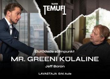 Mr. Greeni külaline - Nooruse Maja