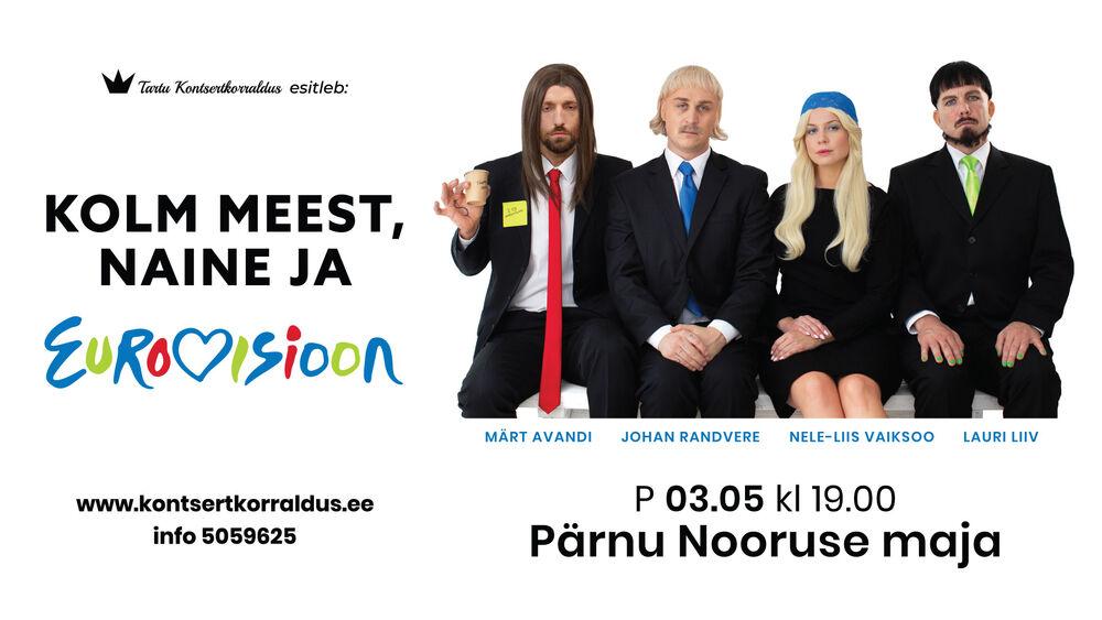 "KOLM MEEST, NAINE JA EUROVISIOON" - Nooruse Maja