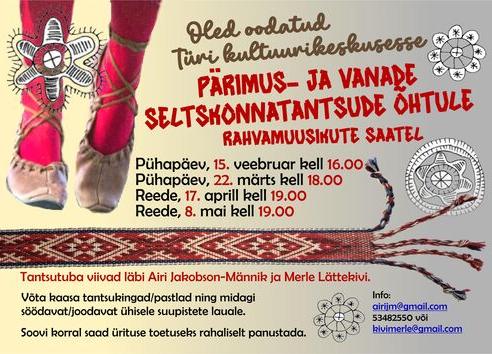 Oled oodatud Türi kultuurikeskusesse PÄRIMUS- JA VANADE SELTSKONNATANTSUDE ÕHTULE ! - Türi Kultuurikeskus