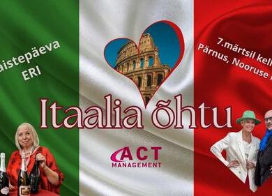 Itaalia õhtu Pärnus - Nooruse Maja Itaalia õhtu Pärnus - Nooruse Maja