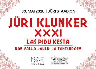 JÜRI KLUNKER XXXI "LAS PIDU KESTA" - Rae Spordikeskus