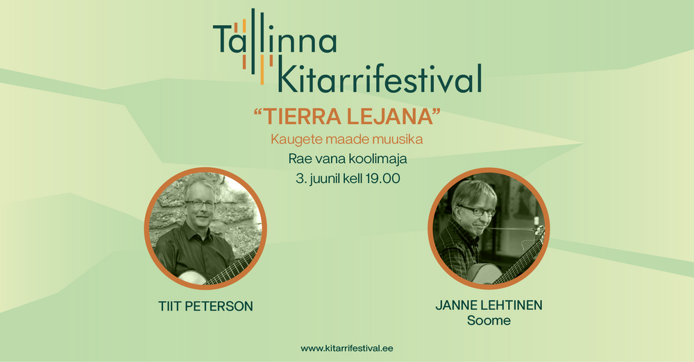 Tallinna Kitarrifestival "TIERRA LEJANA" - Rae Koolimaja