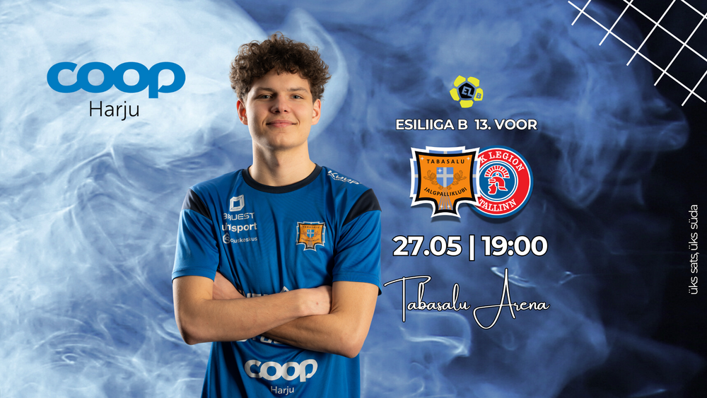 Coop Harju esitleb: JK Tabasalu vs Tallinna JK Legion - Tabasalu Arena